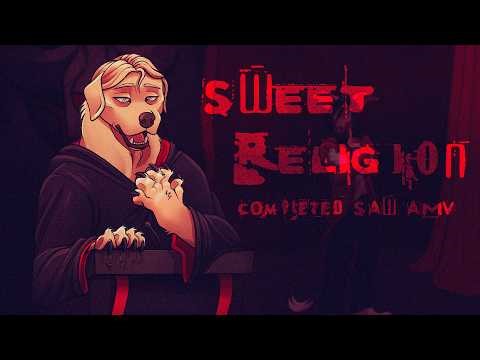 SWEET RELIGION | SAW AMV