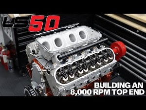 Building Our 5.0L LS Engine's 8,000-RPM Top End
