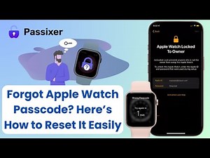 Forgot Apple Watch Passcode? Here’s How to Reset It Easily