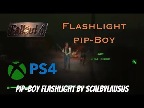 Fallout 4 Xbox One/PS4 Mods|Pip-Boy Flashlight
