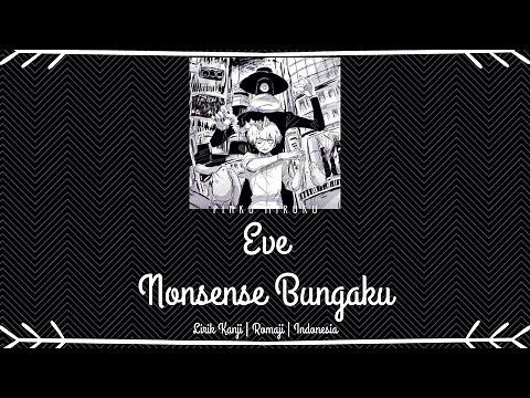 Eve - Nonsense Bungaku (ナンセンス文学) | LIRIK KANJI/ROMAJI/INDONESIA