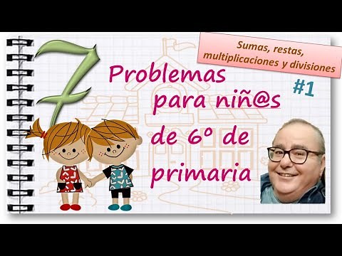 PROBLEMAS de SUMAS, RESTAS, PRODUCTOS y DIVISIONES. SEXTO GRADO de PRIMARIA #1 @ACADEMIADIEGO