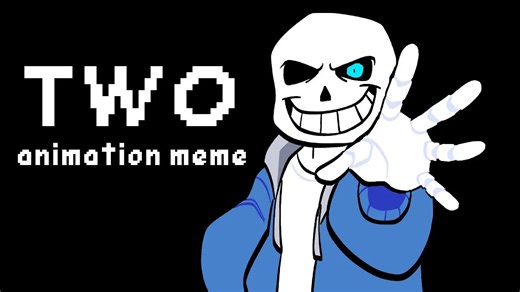 【Undertale动画】Sans的TWO（BY：Chimmy）
