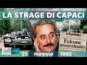 23 maggio 1992 | LA STRAGE DI CAPACI