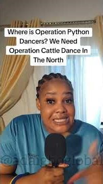 Where is Operation Python Dancers? We Need Operation Cattle Dance In The North