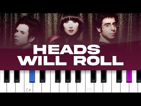 Yeah Yeah Yeahs - Heads Will Roll (piano tutorial)