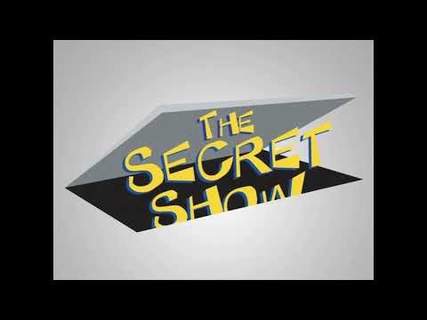 The Secret Show (version extended)