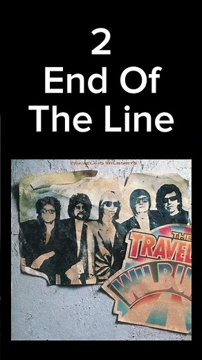 Ranking The Songs On The Traveling Wilburys - The Traveling Wilburys Vol. 1