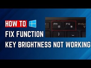 How To Fix Function key for Brightness not working on Windows 11/10