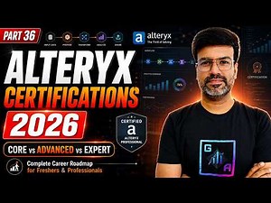 Alteryx Certifications Guide 2026 | Designer Core vs Advanced vs Expert Full Roadmap
