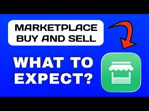 Marketplace Buy and Sell App Breakdown - What to Expect