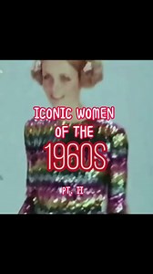 111K views · 2.3K reactions | iconic women of the 1960s PT. II #1960s #60s #iconicwomen #vintage #throwback #childhood #teenagelife | Nostalgic Flashback: 60s-80s Vibes | Facebook