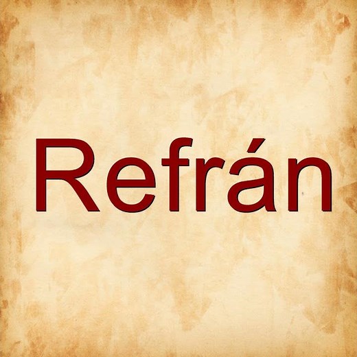 Significado del refran Refrán