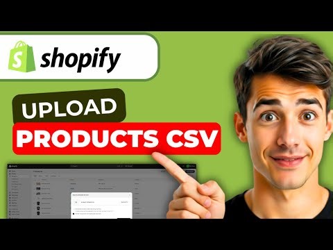 How To Add Products Using CSV File In Shopify (Easiest Way) (2025 Guide)