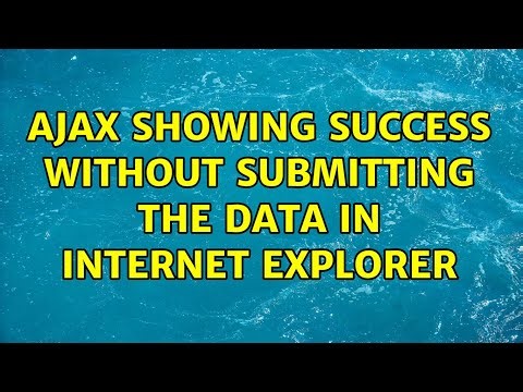 Ajax showing Success without submitting the data in internet explorer