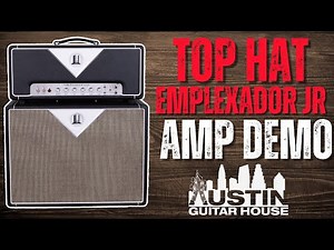 Hot Rodded British Plexi Tones! | Top Hat Emplexador Jr Custom Demo