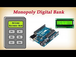 Monopoly Digital Bank using Arduino