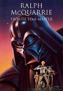 Ralph McQuarrie: Tribute to a Master (2014) - Movie