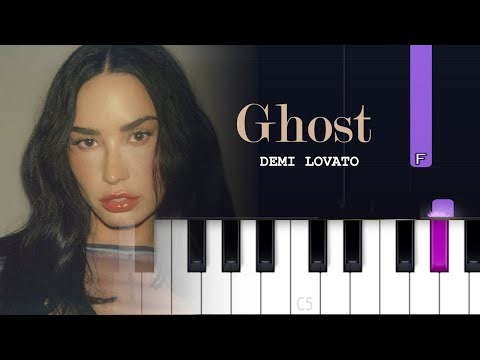 Demi Lovato - Ghost (Piano Tutorial)