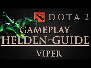 Dota 2 - Viper Gameplay Hero Guide HD german