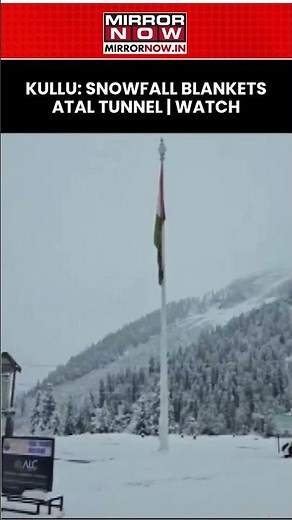 Himachal Pradesh: Kullu-Manali Turns Into Winter Wonderland As Atal Tunnel Receives Snowfall #shorts