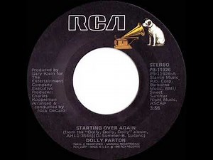 1980 Dolly Parton - Starting Over Again (a #1 C&W hit)