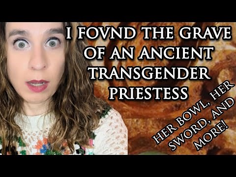 Unearthing the tomb of an ancient trans priestess | Transgender History