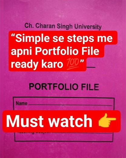 B.ed 2nd year practical files...“Simple se steps me apni Portfolio File ready karo 💯”