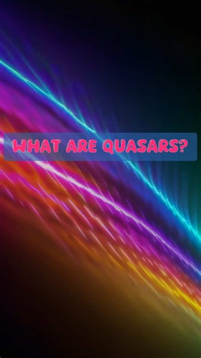 What are Quasars? #quasars #blackhole #supermassiveblackhole #galaxies #solarsystem #AI #science #aigenerated #astronomy #universe