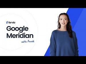 Practical guide to Google Meridian in Forvio platform