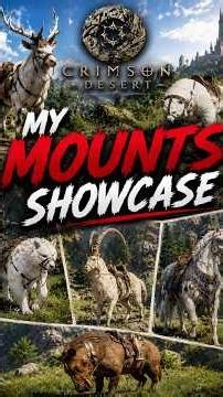 my entire mount collection crimson desert!!