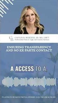 Ensuring Transparency and No Ex Parte Contact