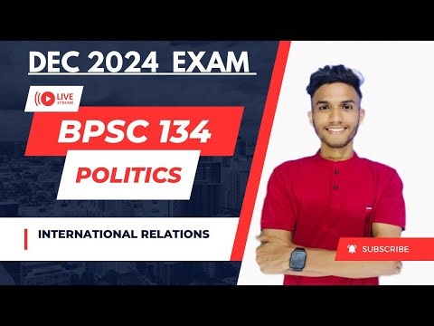 BPSC 134 | INTERNATIONAL RELATIONS | ENGLISH MEDIUM POLITICAL MARATHON LIVE | IGNOU WALAY