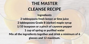 The Master Cleanse Recipe (Everything You Need to Know)