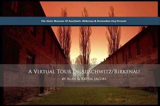 Virtual Tour of Auschwitz