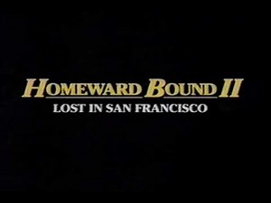 Homeward Bound 2 Movie Trailer 1996 - TV Spot