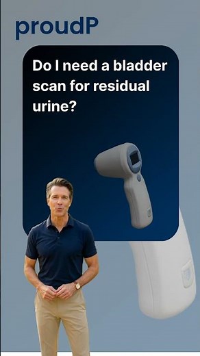 Do I need a bladder scan for residual urine?