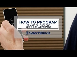 How to Program the Remote for Designer Sleep Shades | SelectBlinds.com