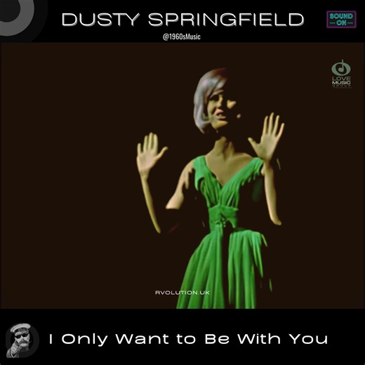 Dusty Springfield - I Only Want to Be With You. Dusty's first hit in 1963, written by Mike Hawker and Ivor Simon Raymonde 1960s Music | 1960s Music Originals
