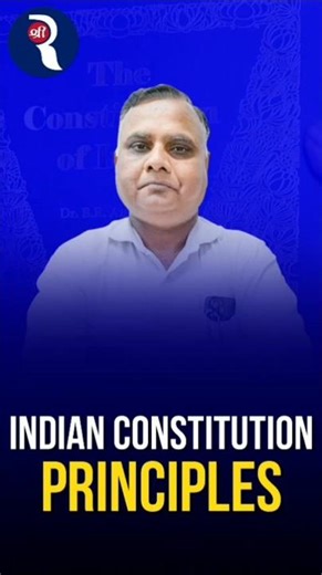 Principles of Indian Constitution Explained | UPSC Polity | #Shorts