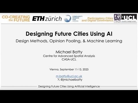 Designing Future Cities Using AI - Michael Batty