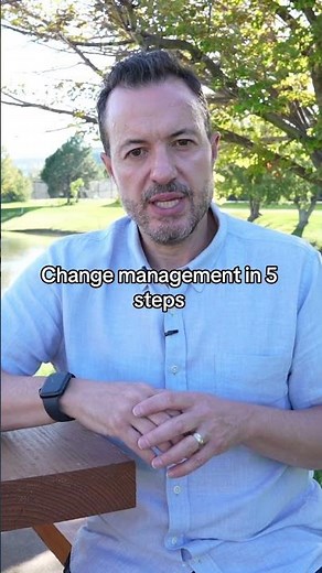 Change management in 5 steps!