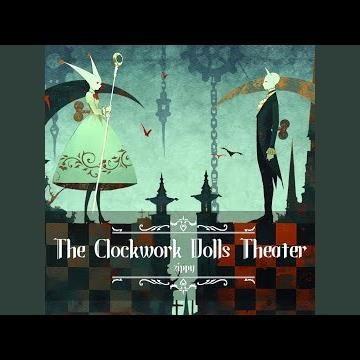 The Clockwork Dolls Theater