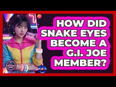 How Did Snake Eyes Become A G.I. Joe Member?