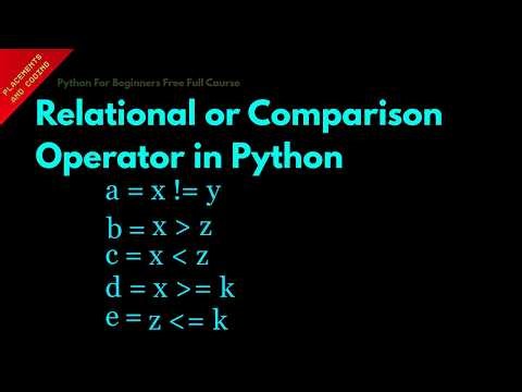 Relational or Comparison Operator in Python || Lesson 16 || Python For Beginners ||