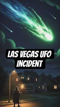 The Creepy Las Vegas UFO Incident