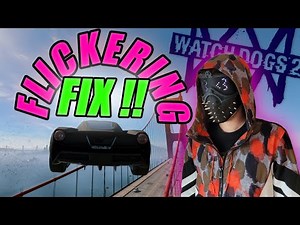 Watch Dogs 2 - NEW flickering FIX - including MULTIPLAYER - Nvidia RTX 4090