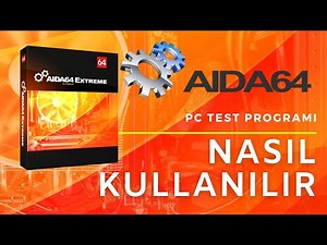 Aida64 nasıl indirilir. Nasıl Kullanılır. Donanım raporu nasıl alınır. Pc test nasıl yapılır.