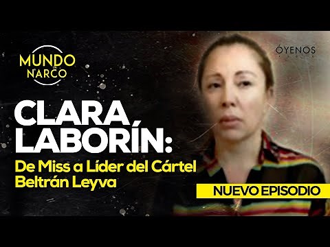 Clara Laborín: De Miss a Líder del Cártel Beltrán Leyva