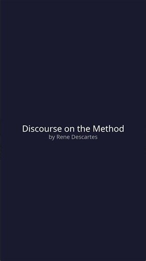 Discourse on the Method: Key Ideas You Need to Know | #Shorts